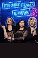 Tis Hier Geen Hotel 2 (Voorleesvoorstelling)